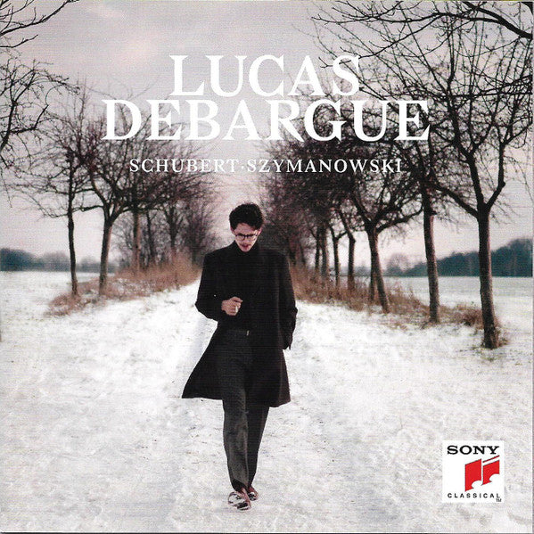 DEBARGUE,LUCAS - PIANO SONATAS BY SCHUBERT & SZYMANOWSKI