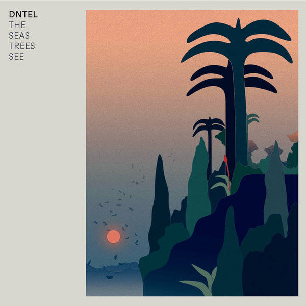 DNTEL - SEAS TREES SEE