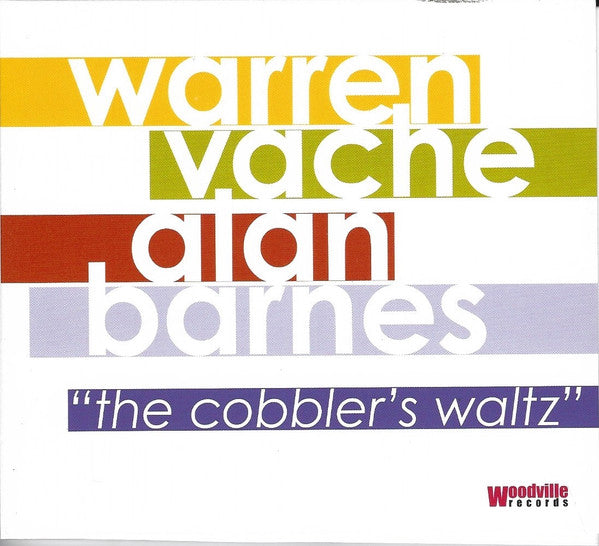 VACHE WARREN/ALAN BARNES - COBBLER'S WALTZ THE