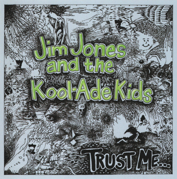 JONES,JIM & THE KOOL-ADE KIDS - TRUST ME