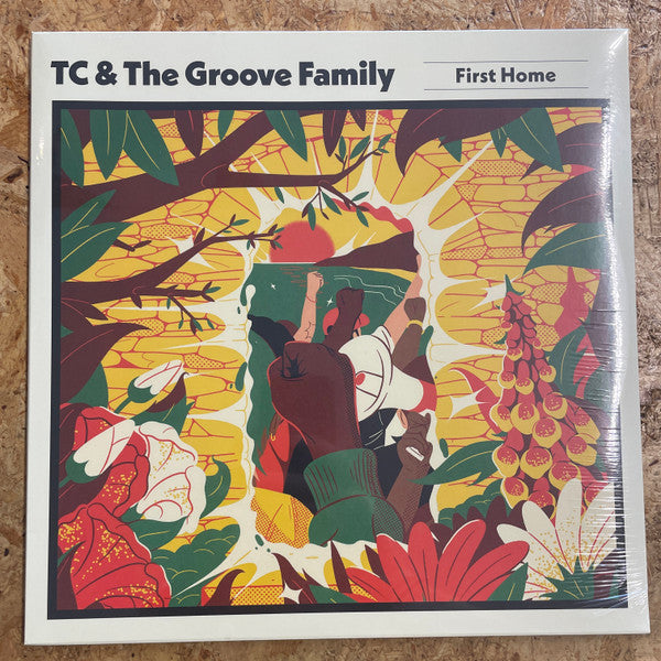 TC & THE GROOVE FAMILY - FIRST HOME