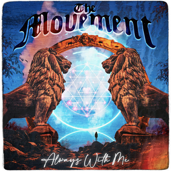 MOVEMENT - ALWAYS WITH ME
