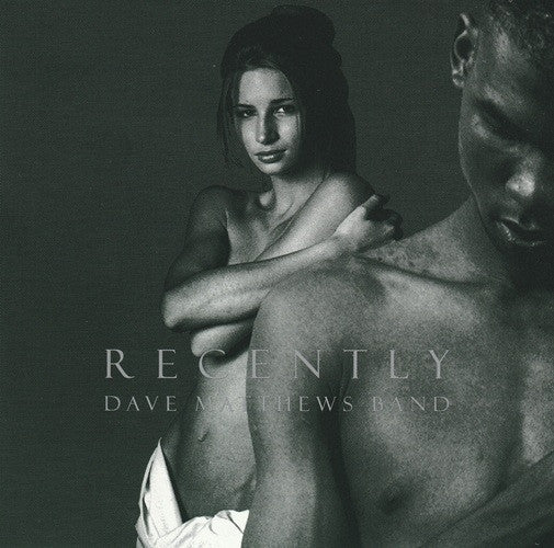 DAVE MATTHEWS BAND - RECENTLY