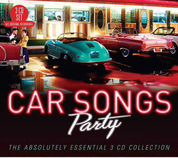 VARIOUS ARTISTS - CAR SONGS PARTY: ABSOLUTELY ESSENTIAL 3 CD COLLECTION