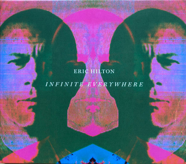 HILTON ERIC - INFINITE EVERYWHERE