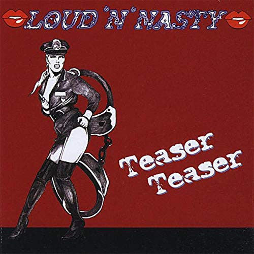 LOUD N NASTY - TEASER TEASER