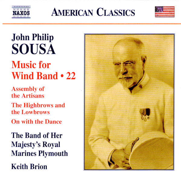 BAND OF HER MAJESTY’S ROYAL MARINES PLYMOUTH - SOUSA: MUSIC FOR WIND BAND, VOL.  22