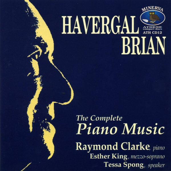 BRIAN,HAVERGAL - COMPLETE PIANO MUSIC