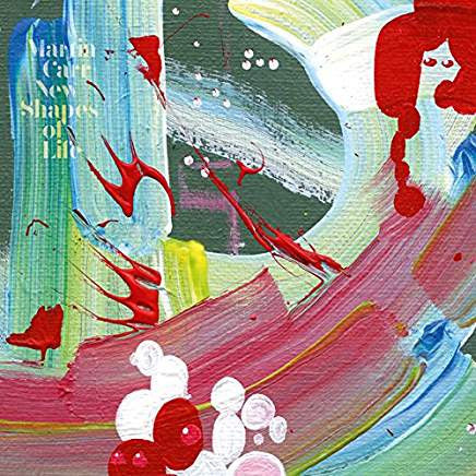 CARR,MARTIN - NEW SHAPES OF LIFE