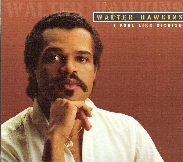 HAWKINS,WALTER - FEEL LIKE SINGING