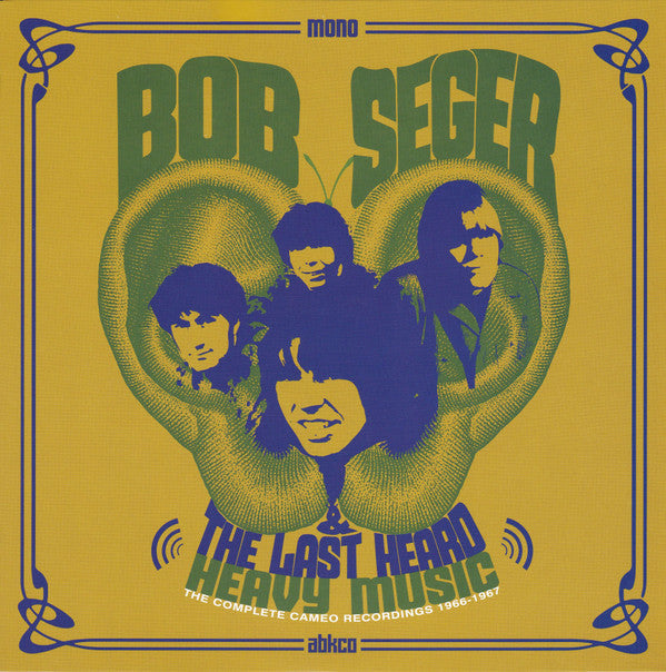 SEGER BOB & THE LAST HEARD - HEAVY MUSIC: COMPLETE CAMEO RECORDINGS 1966-1967 (180G)