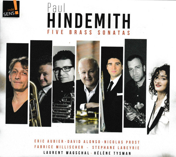 AUBIER,ERIC; DAVID ALONSO; NICOLAS PROST; FABRICE MILLISCHER; STEPHANE LABEYRIE - HINDEMITH: FIVE BRASS SONATAS