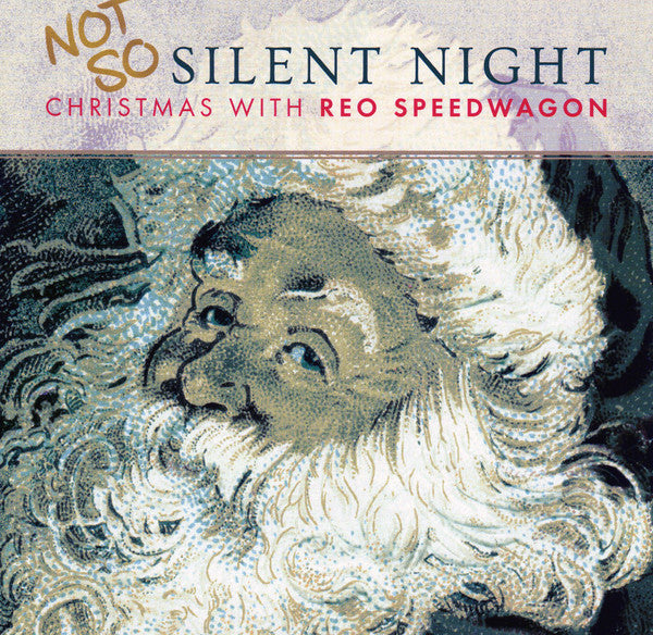 REO SPEEDWAGON - NOT SO SILENT...CHRISTMAS WITH REO SPEEDWAGON