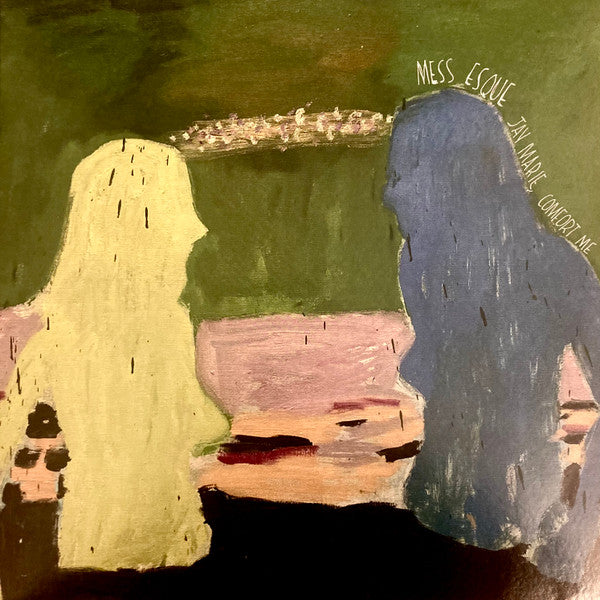 MESS ESQUE - JAY MARIE, COMFORT ME