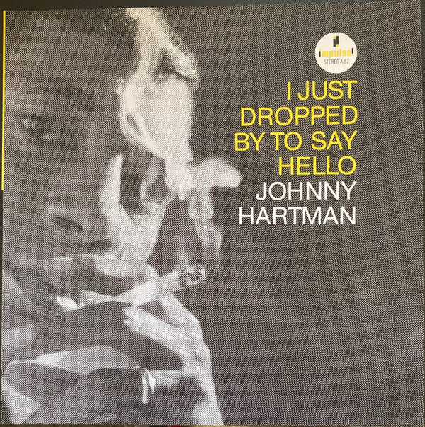 HARTMAN JOHNNY - I JUST DROPPED BY TO SAY HELLO (VERVE BY REQUEST SERIES)