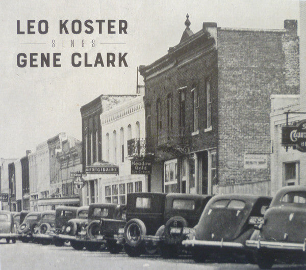 KOSTER,LEO - SINGS GENE CLARK