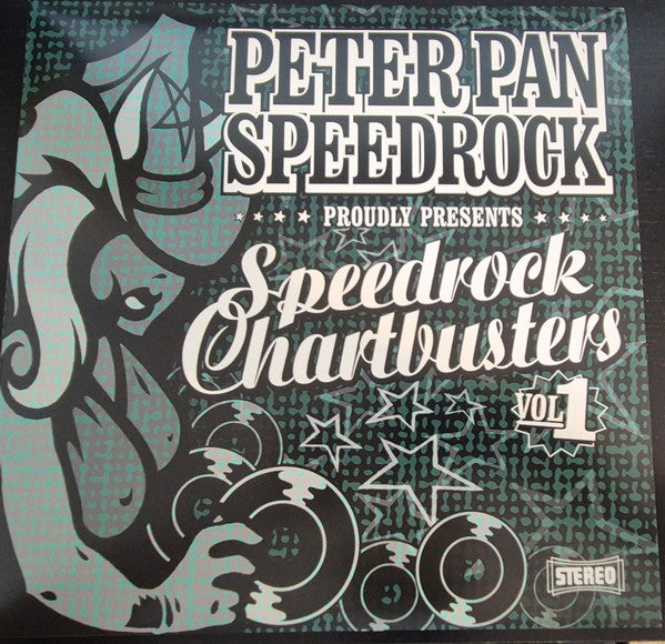 PETER PAN SPEEDROCK - SPEEDROCK CHARTBUSTERS VOL. 1 (SLIGHTLY SILVER VINYL)