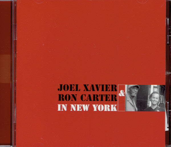 XAVIER,JOEL - & RON CARTER INNEW YORK