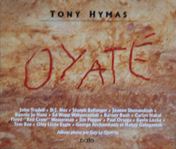 VARIOUS ARTISTS - HYMAS TONY: 'OYATE' ('CREATION'). (CONCEPT ALBUM ON NATIVE AMERICANS. TONY HYMAS KEYBOARDS W.