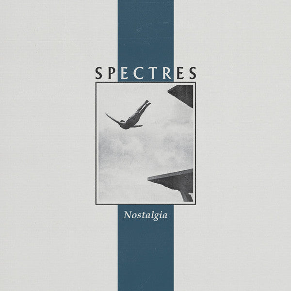 SPECTRES - NOSTALGIA
