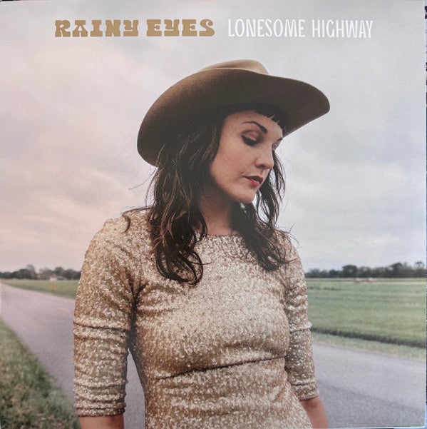 RAINY EYES - LONESOME HIGHWAY