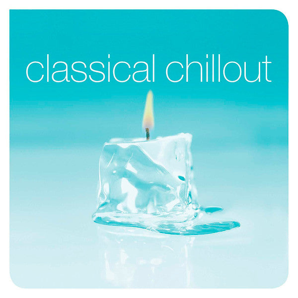 CLASSICAL CHILLOUT