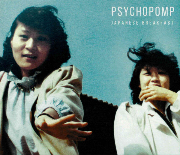 JAPANESE BREAKFAST - PSYCHOPOMP