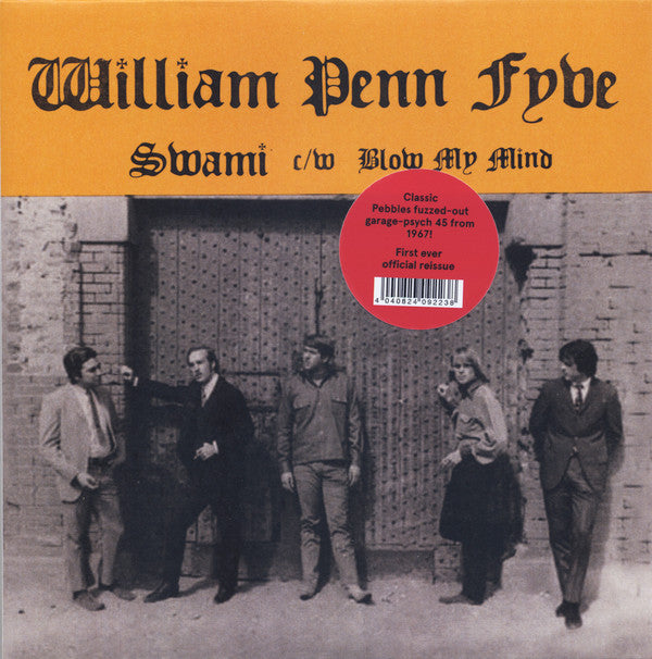 WILLIAM PENN FYVE - SWAMI/BLOW MY MIND