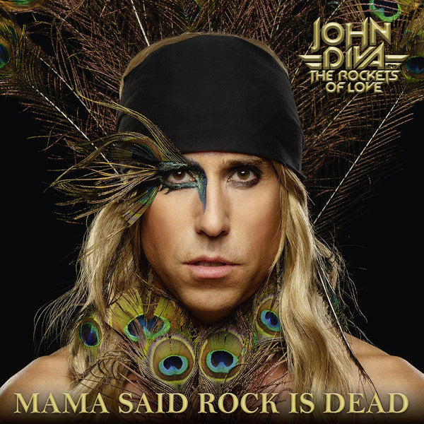 DIVA,JOHN & THE ROCKETS OF LOVE - MAMA SAID ROCK IS DEAD
