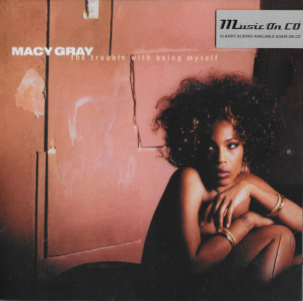 GRAY,MACY - TROUBLE WITH BEING MYSELF (24BIT REMASTER)