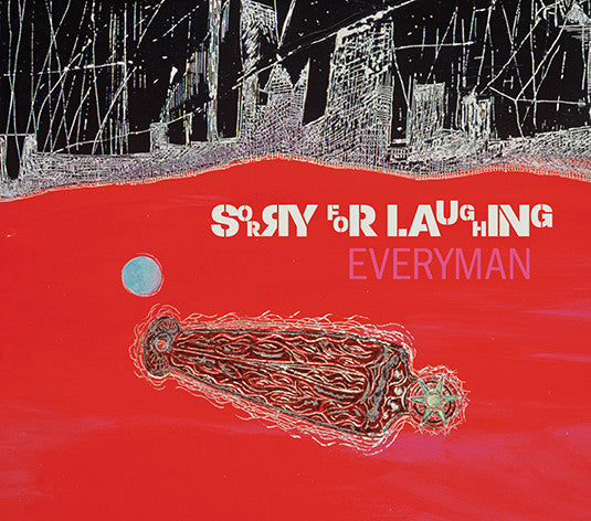 SORRY FOR LAUGHING - EVERYMAN