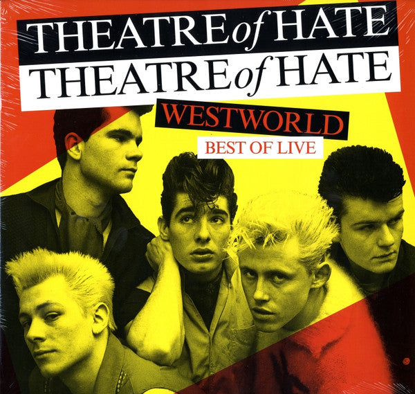 THEATRE OF HATE - WESTWORLD - BEST OF LIVE