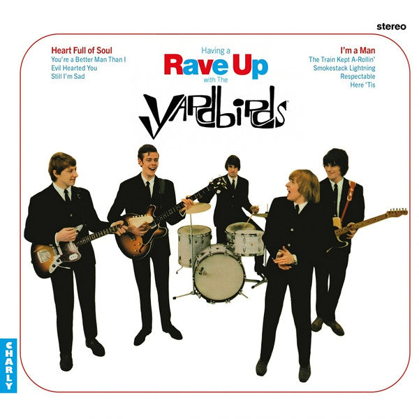 YARDBIRDS - HAVING A RAVE UP WITH THE YARDBIRDS