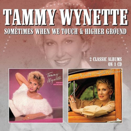 WYNETTE,TAMMY - SOMETIMES WHEN WE TOUCH / HIGHER  GROUND