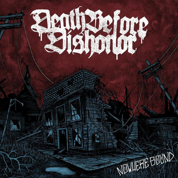 DEATH BEFORE DISHONOR - NOWHERE BOUND