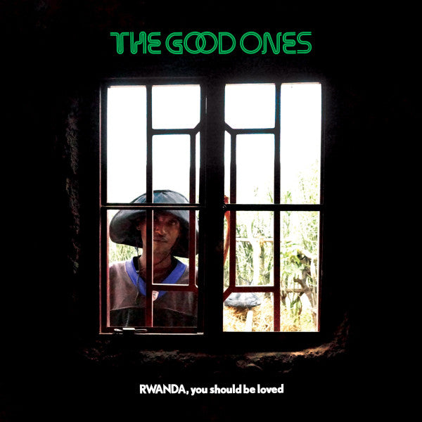 GOOD ONES - RWANDA YOU SHOULD BE LOVED