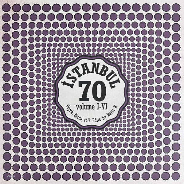 VARIOUS ARTISTS - ISTANBUL 70: PSYCH, DISCO, FOLK EDITS BY BARIS K VOL I-VI (2LP/180G)