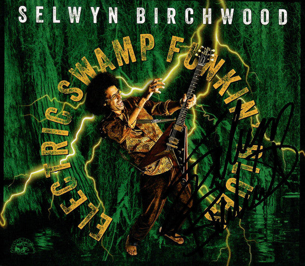 BIRCHWOOD SELWYN - ELECTRIC SWAMP FUNKIN BLUES