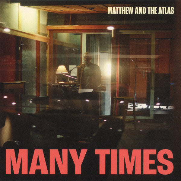 MATTHEW & THE ATLAS - MANY TIMES