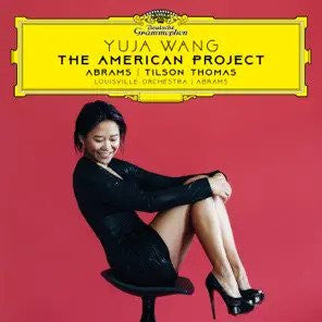 WANG YUJA TEDDY ABRAMS LOUISVILLE ORCHESTRA - AMERICAN PROJECT