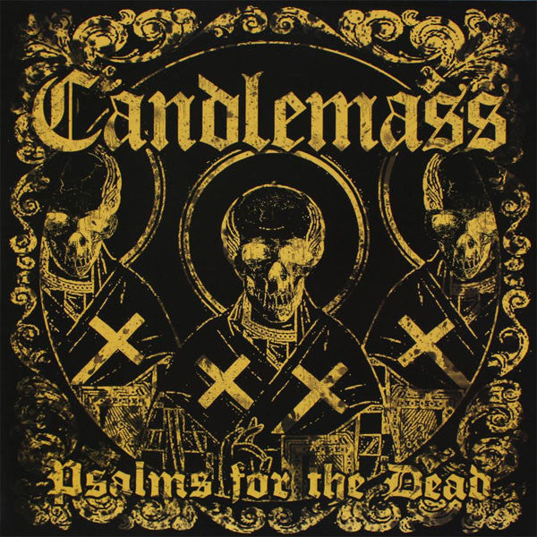 CANDLEMASS - PSALMS FOR THE DEAD