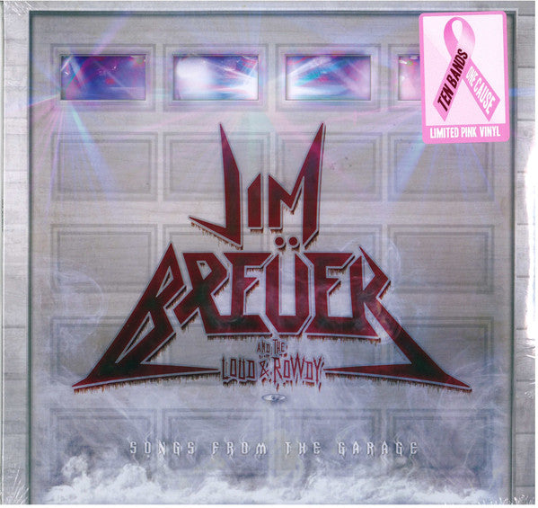 BREUER JIM & THE LOUD & ROWDY - SONGS FROM THE GARAGE (PINK VINYL)