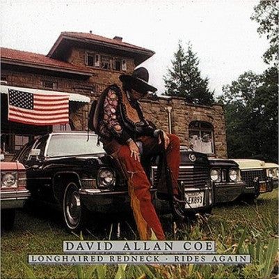 COE,DAVID ALLAN - LONGHAIRED REDNECK / RIDES AGAIN