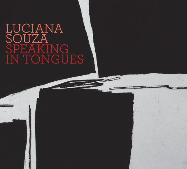 SOUZA,LUCIANA - SPEAKING IN TONGUES