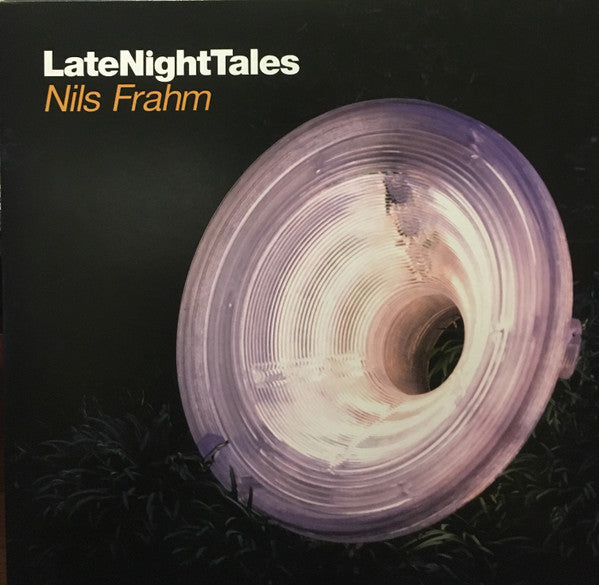 FRAHM,NILS - LATE NIGHT TALES: NILS FRAHM