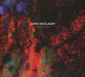 MCCLEERY,JONO - IF MUSIC PRESENTS: PAGODES