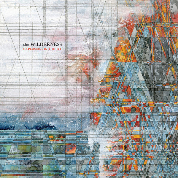 EXPLOSIONS IN THE SKY - WILDERNESS