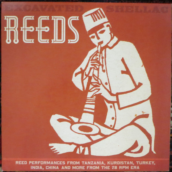 VARIOUS ARTISTS - EXCAVATED SHELLAC: REEDS