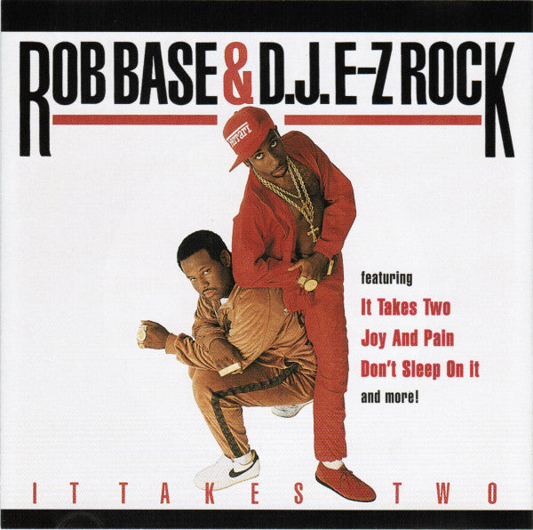 ROB BASE & DJ E-Z ROCK - IT TAKES TWO