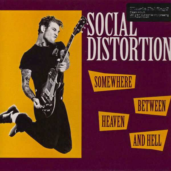 SOCIAL DISTORTION - SOMEWHERE BETWEEN HEAVEN & HELL (180G)